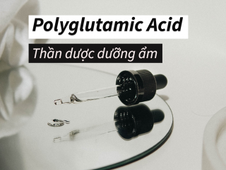 Polyglutamic Acid đang được mệnh danh là “thần dược” dưỡng ẩm – nhưng liệu nó có thực sự “soán ngôi” HA?