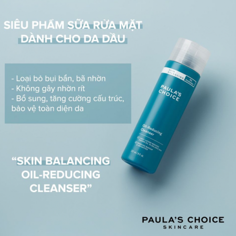 Sữa rửa mặt cho da hỗn hợp thiên dầu Paula's Choice Skin Balancing